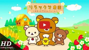 Vídeo de gameplay de Rilakkuma Farm 1