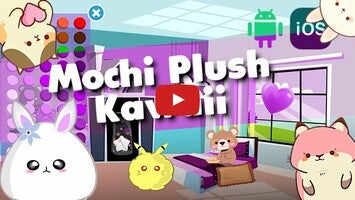 Video gameplay Mochi Plush kawaii 1