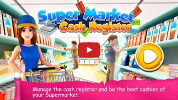 วิดีโอการเล่นเกมของ Supermarket Cashier 1