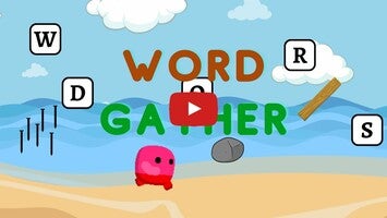 Video gameplay Word Gather 1