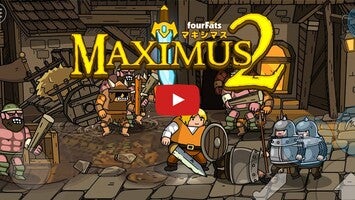 Video gameplay Maximus 2 1