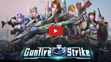 วิดีโอการเล่นเกมของ Gunfire strike 1