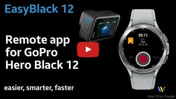 วิดีโอเกี่ยวกับ EasyBlack12 for GoPro, Wear OS 1
