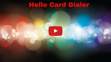 Video about Hello Card Dialer 1