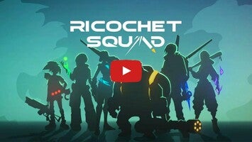 วิดีโอการเล่นเกมของ Ricochet Squad 1