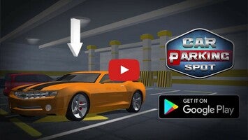 Car Parking Spot1'ın oynanış videosu