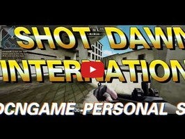 Video gameplay SHOT DAWN 1