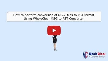 WholeClear MSG To PST Converter 1 के बारे में वीडियो