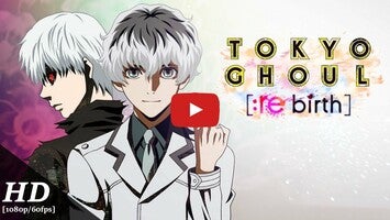 TOKYO GHOUL [:re birth] 1 का गेमप्ले वीडियो