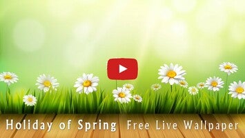 Video about Holiday of Spring Free Live Wallpaper 1