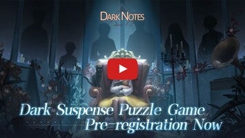 Video gameplay Dark Notes 1