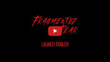 Vídeo-gameplay de Fragmented Fear 1