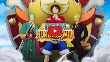 Vídeo de gameplay de One Piece Burning Will 1