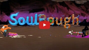 Vídeo-gameplay de SoulBough 1