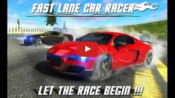 วิดีโอการเล่นเกมของ Fast Lane Car Racer 1