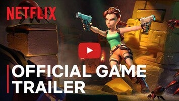 Video gameplay Tomb Raider Reloaded NETFLIX 1