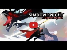 طريقة لعب الفيديو الخاصة ب Shadow Knight - Demon Hunter1