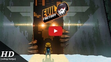 Vídeo-gameplay de EVIL FACTORY 1