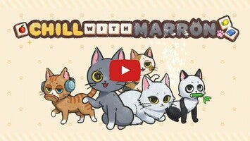 Chill With Marron1のゲーム動画