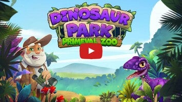 วิดีโอการเล่นเกมของ Dinosaur Park: Primeval Zoo 1