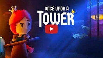 Video gameplay Once Upon a Tower 1