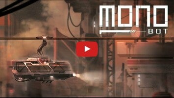 Vídeo de gameplay de Monobot 1