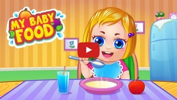 วิดีโอการเล่นเกมของ My Baby Food 1