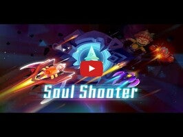Vídeo-gameplay de Soul Shooter 1