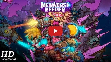 طريقة لعب الفيديو الخاصة ب Metaverse Keeper1