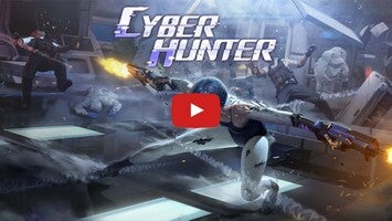 Video gameplay Cyber Hunter 2