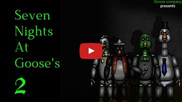Video gameplay SNAG 2 Seven Nights at Goose's 1