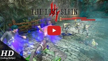 Gameplay video of The Last Slain: Inherits the Legends 1