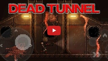 طريقة لعب الفيديو الخاصة ب Dead Tunnel1