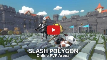 วิดีโอการเล่นเกมของ Slash Polygon Tournament 1