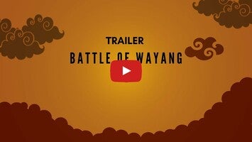 Vidéo de jeu deBattle of Wayang1