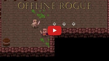 วิดีโอการเล่นเกมของ Offline Rogue 1