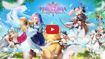 Vídeo de gameplay de Refantasia: Charm and Conquer 1