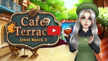 Vídeo-gameplay de Cafe Terrace: Jewel Match 3 1
