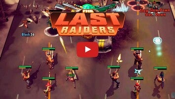 The Last Raiders1'ın oynanış videosu