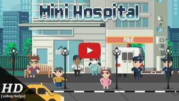 วิดีโอการเล่นเกมของ Mini Hospital 1