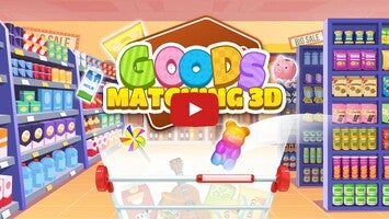 طريقة لعب الفيديو الخاصة ب Goods Matching Games: 3D Sort1