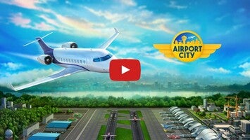วิดีโอเกี่ยวกับ Airport City 1
