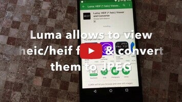 วิดีโอเกี่ยวกับ Luma: heic to jpg converter 1