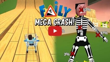 طريقة لعب الفيديو الخاصة ب Faily Mega Crash!1