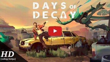 Vidéo de jeu deDays of Decay1