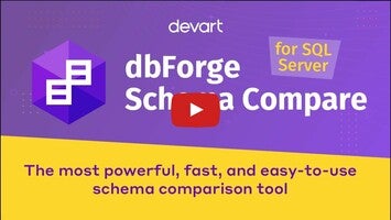 Videoclip despre dbForge Compare Bundle for SQL Server 1