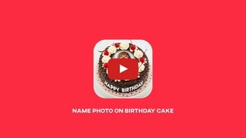Video über Name Photo On Birthday Cake 1