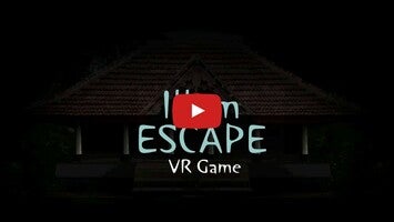 Video gameplay Illam Escape VR 1