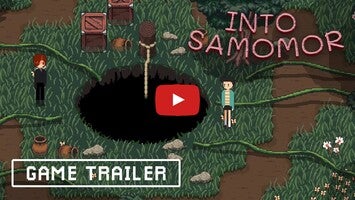 Video del gameplay di Into Samomor 1