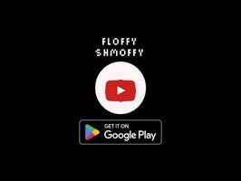 Gameplay video of Floofy shmoffy 1
